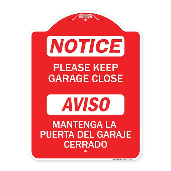Please Keep Garage Closed Mantenga La Puerta Del Garaje Cerrado, A-DES-RW-1824-23289